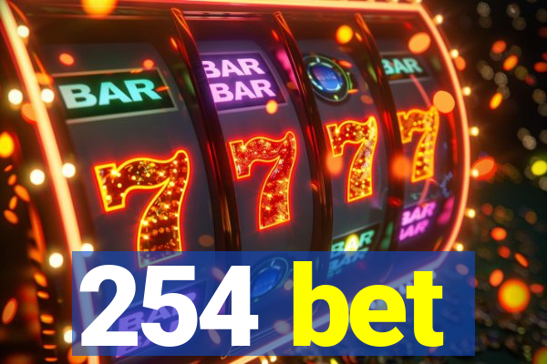 254 bet